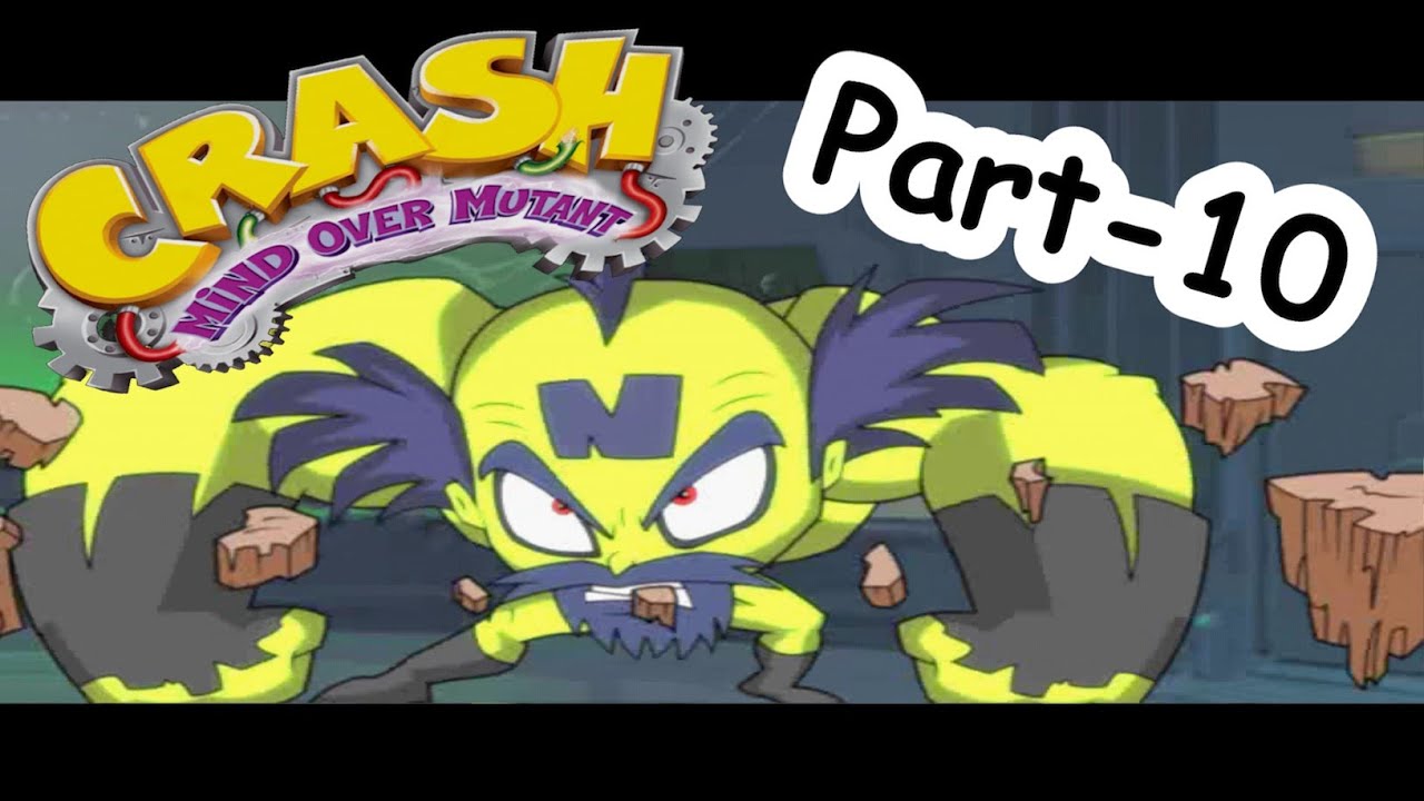 Crash Mind Over Mutants Gameplay Walkthrough - Part - 10