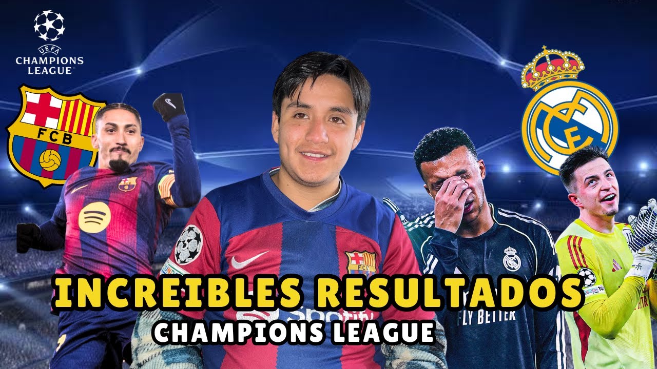 EL BARCELONA ESTA EN OCTAVOS Y EL MADRID PELIGRA!!! CHAMPIONS LEAGUE⚽🏆
