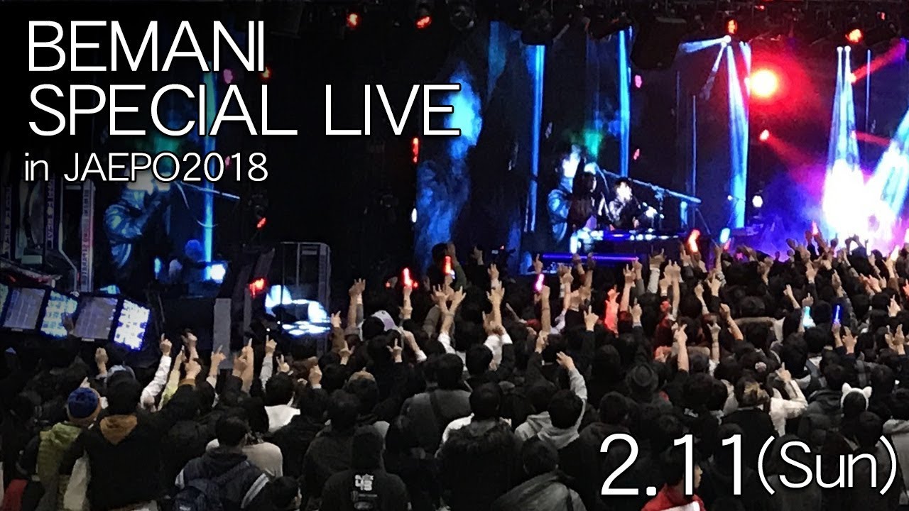 BEMANI SPECIAL LIVE (2018.2.11)