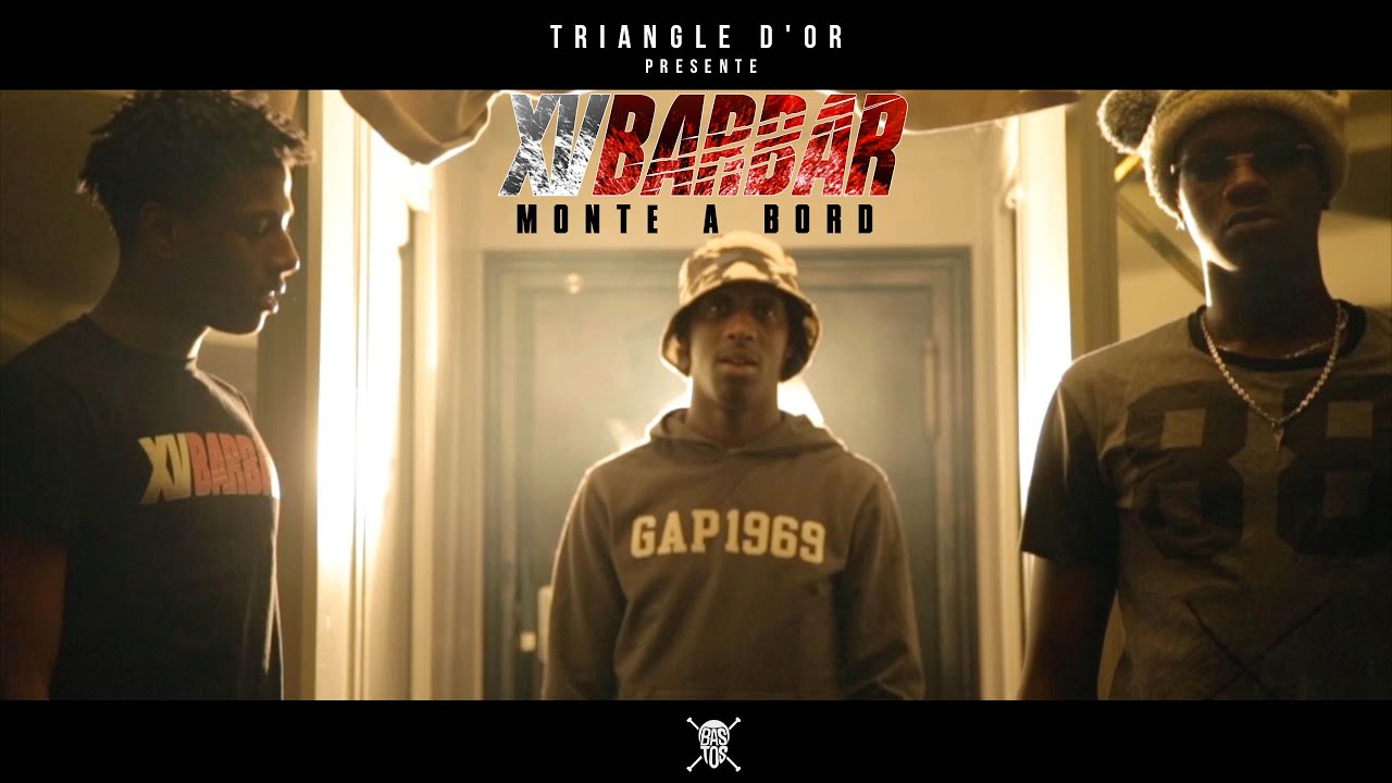 XVBARBAR - Monte à bord (Clip Officiel)