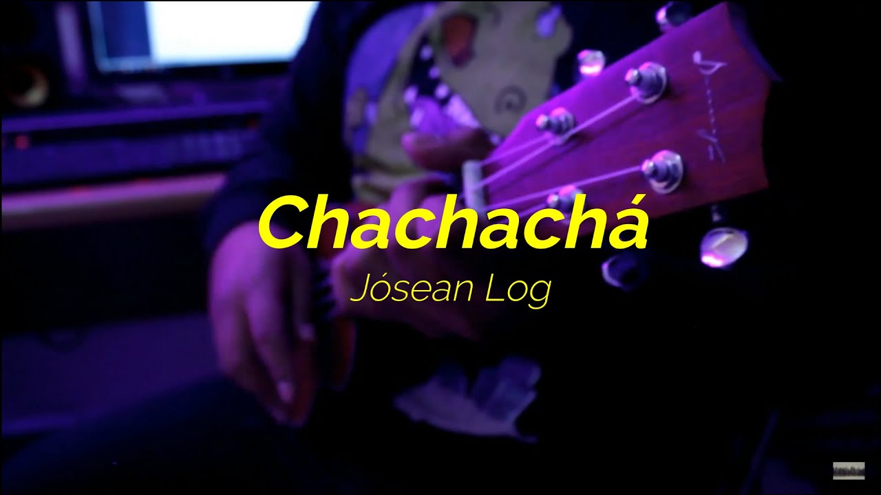 J&oacute;sean Log- Chachach&aacute; (KARAOKE Full Band/Letra Mau Bosque)