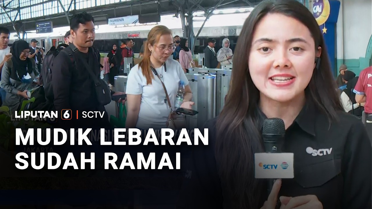 Mudik Lebaran Sudah Ramai | Liputan 6