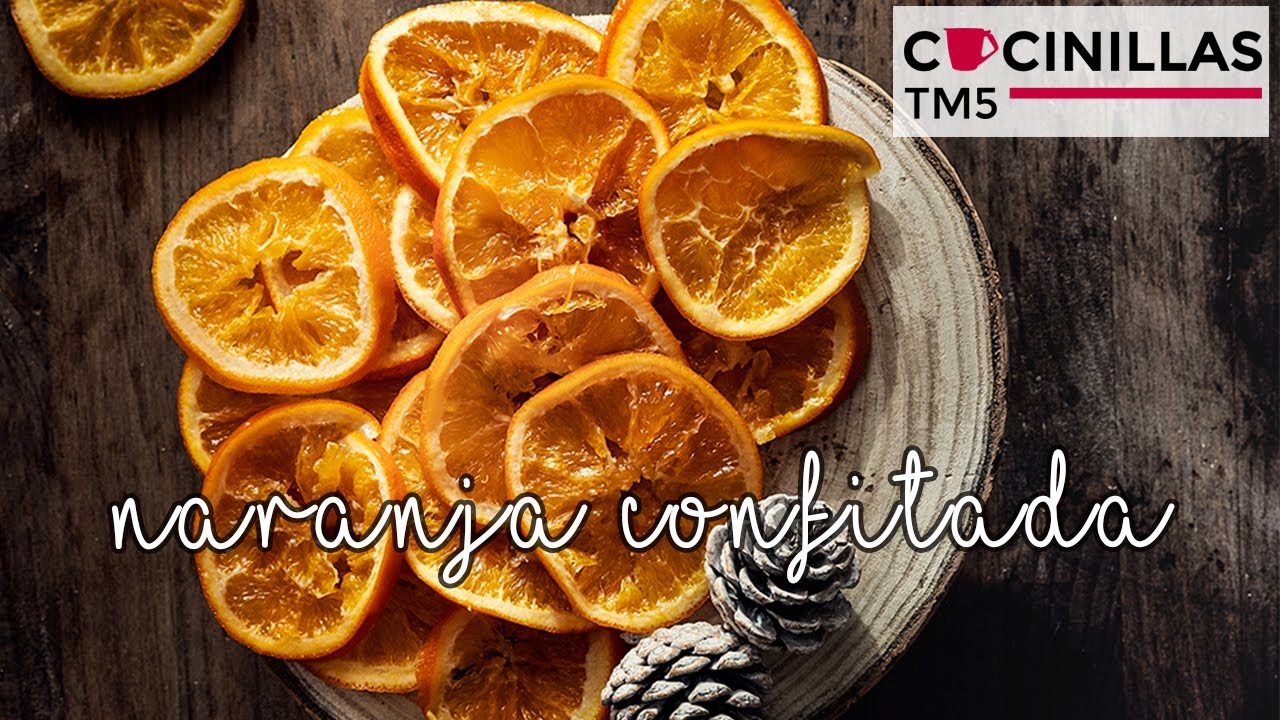 Naranja Confitada para Roscón de Reyes | Recetas Thermomix