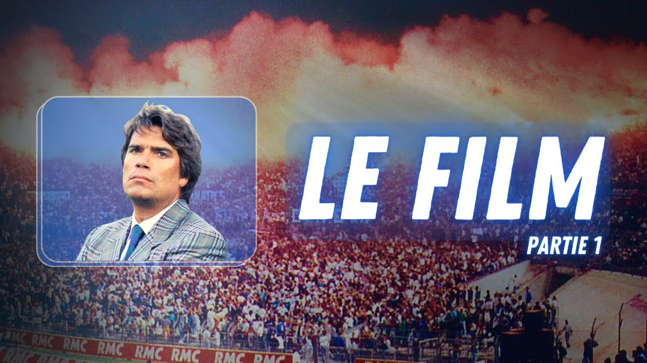 L'OM DE TAPIE I LE FILM (PARTIE 1)