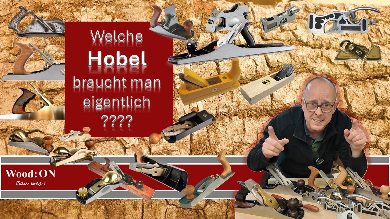 Welche Hobel braucht man