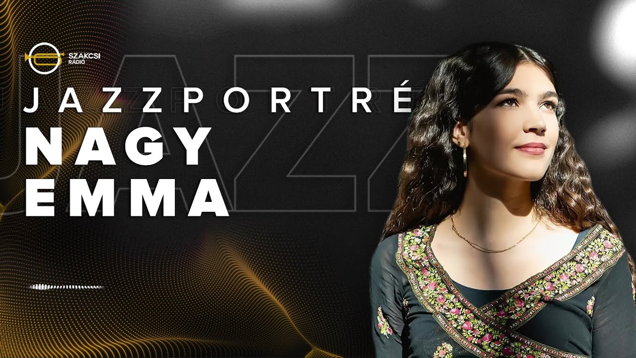 JAZZPORTRÉ – Nagy Emma