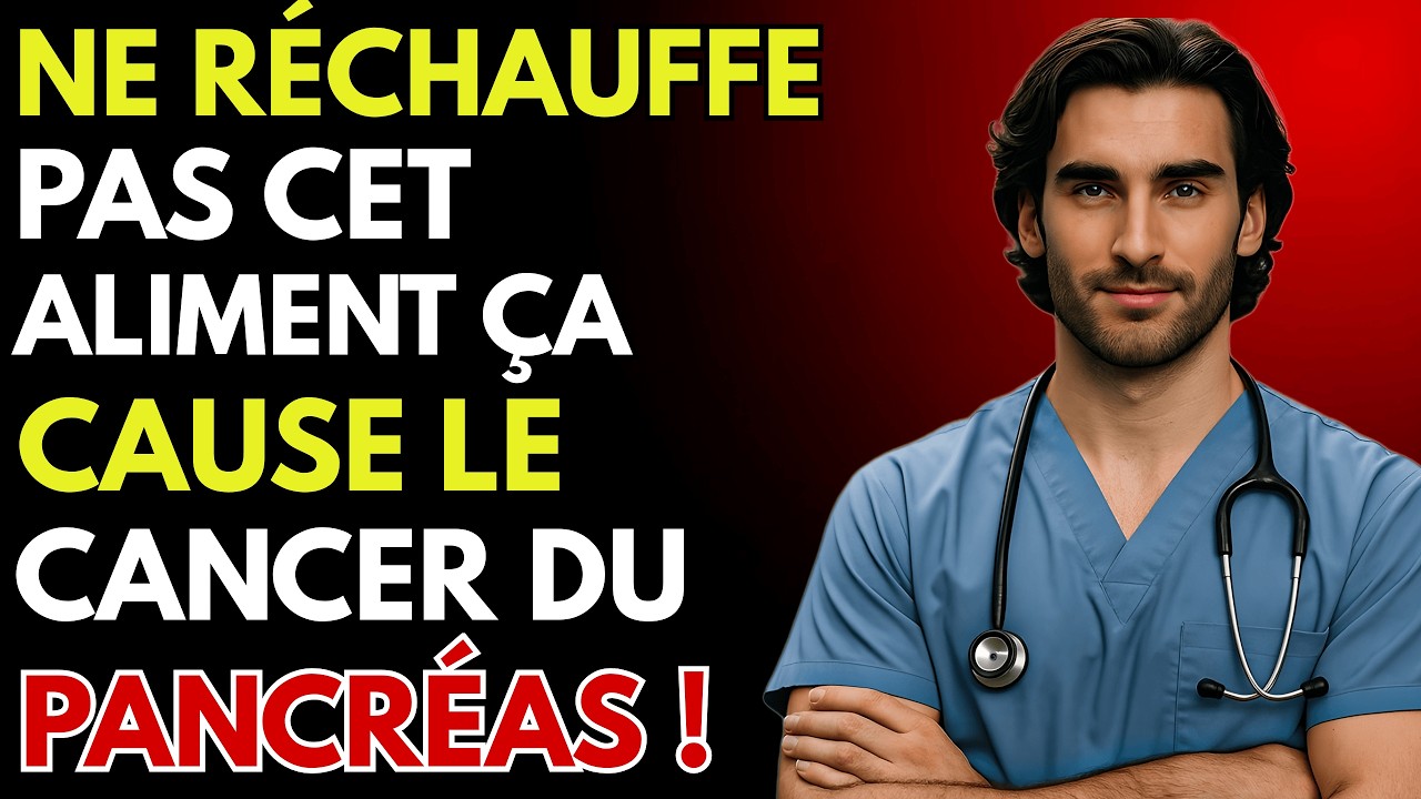 Après 60 Ans : Ne Réchauffe JAMAIS Ces 5 Aliments (Danger Caché : Cancer du Pancréas)