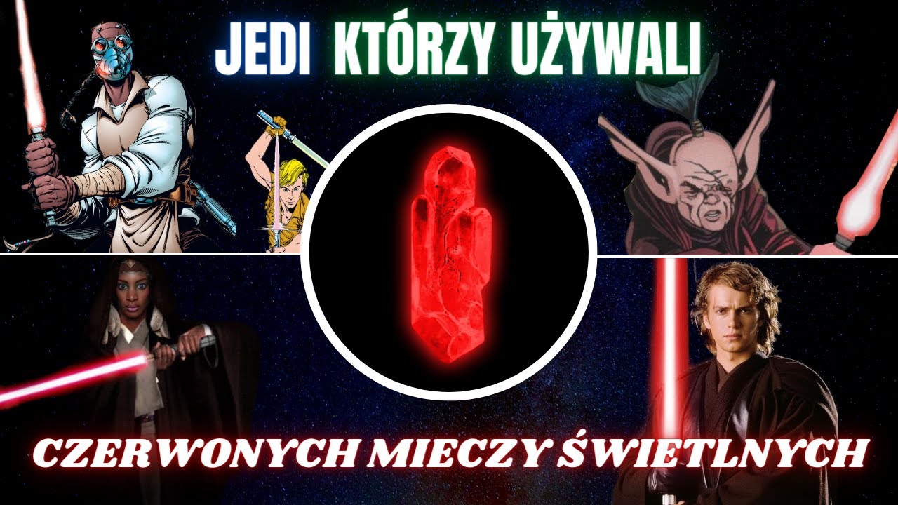 WSZYSCY JEDI, kt&oacute;rzy korzystali z CZERWONYCH MIECZY ŚWIETLNYCH! [KANON I LEGENDY]