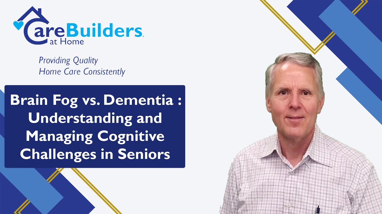 Brain Fog vs  Dementia: Understanding and Managing Cognitive Challenges in Seniors