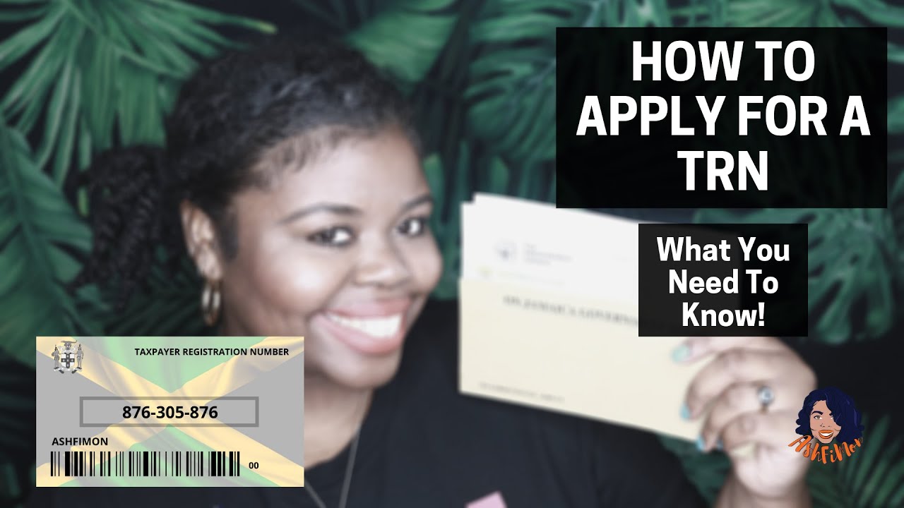 How To Apply For A Jamaican TRN | AshFiMon