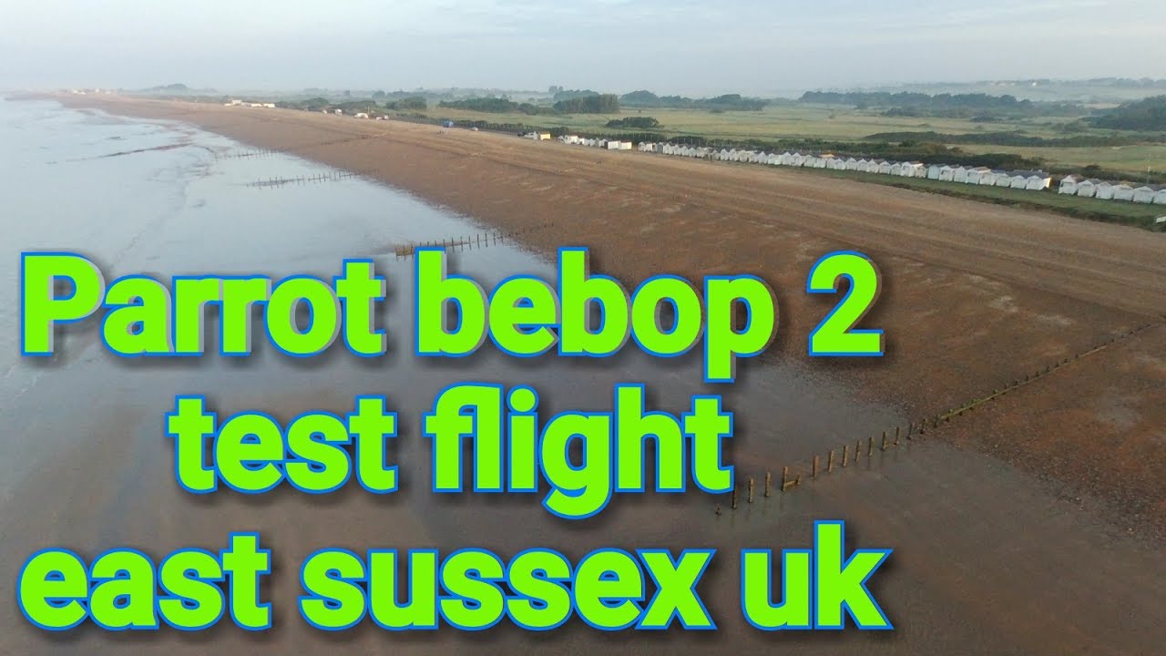 Parrot bebop 2 test video east sussex uk
