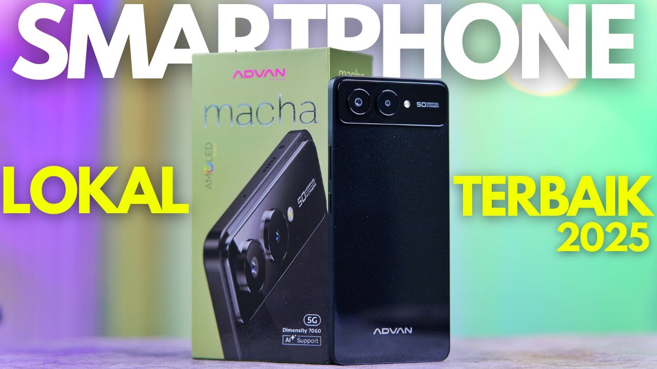 SMARTPHONE LOKAL TERBAIK NIH BOS!🔥 UNBOXING Advan Macha Indonesia, Smartphone Lokal Mulai BERAKSI!