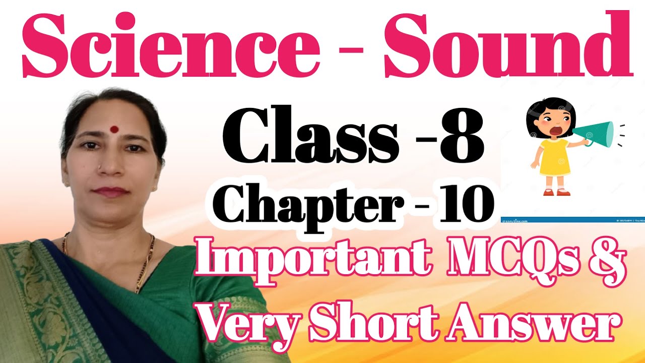 Class 8 Science Chapter 10 Sound Important Question Answer | Class 8 Science Chapter Sound Exercise