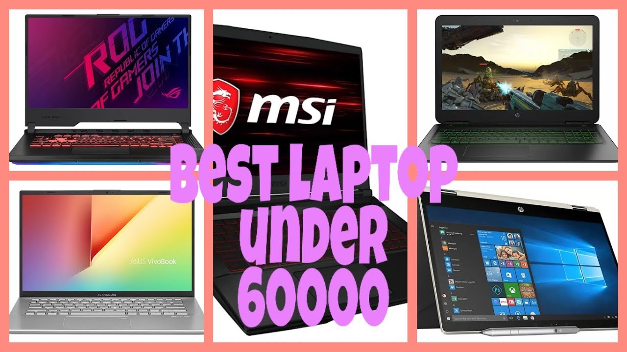 #Best Laptops under 60000 rupees
