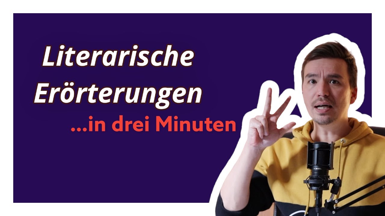 Die literarische Er&ouml;rterung in drei Minuten