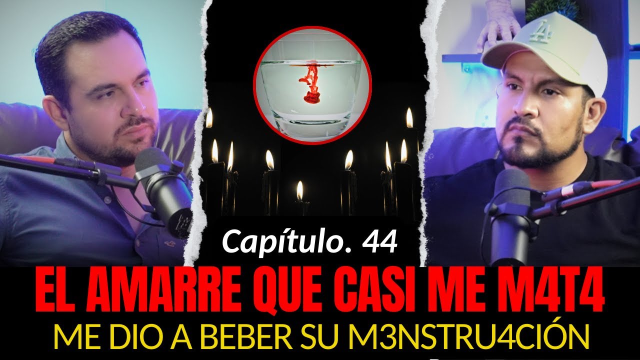 44 | MI EX me hizo un AMARRE con su M3NSTRU4C1ÓN y Casi me M4T4 | Testimonio de BRUJERÍA real