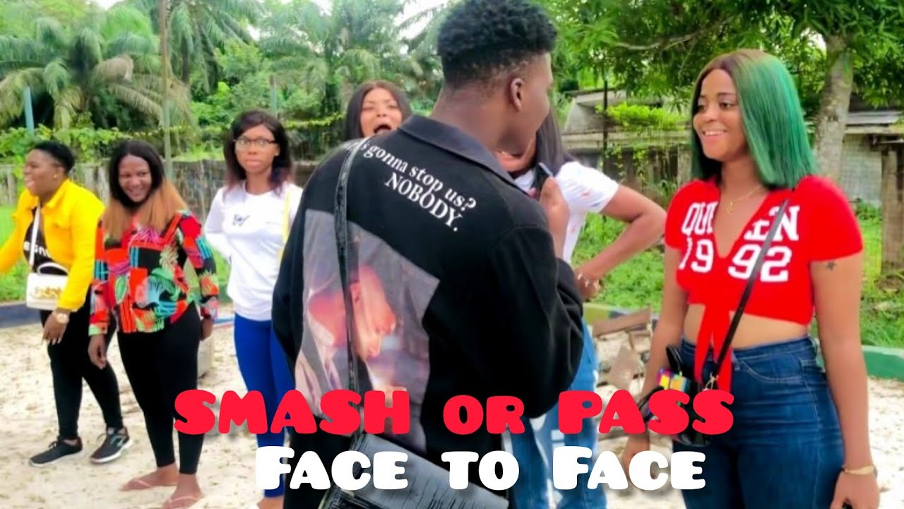 SMASH or PASS....face to face(Kiss or grab on a low)😱