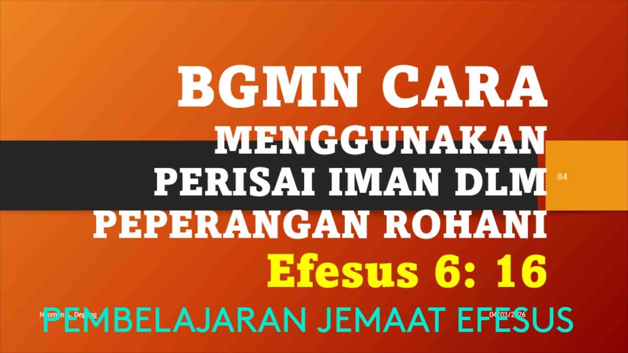 BGMN CARA MENGGUNAKAN PERISAI IMAN DLM PEPERANGAN ROHANI---LIVESTREAM PPK 040326