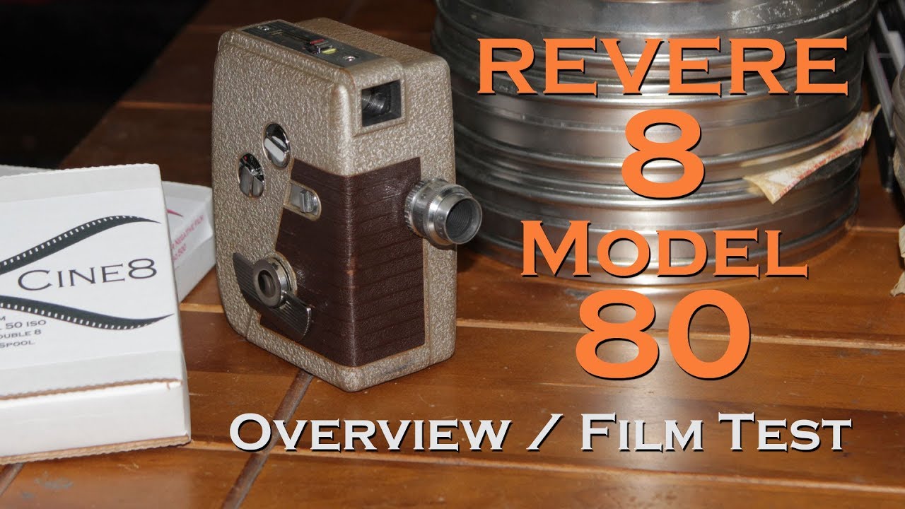 8mm Film - Revere 8 Model 80 Overview / Film Test