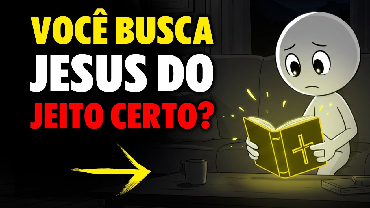 Como buscar a Jesus do jeito certo e (PARA DE SE FRUSTAR)