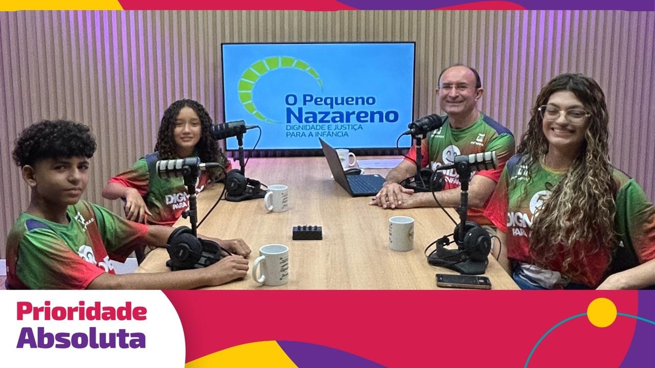 PODCAST PRIORIDADE ABSOLUTA #36 - EDUCAÇÃO AMBIENTAL E DIREITOS DA CRIANÇA E DO ADOLESCENTE