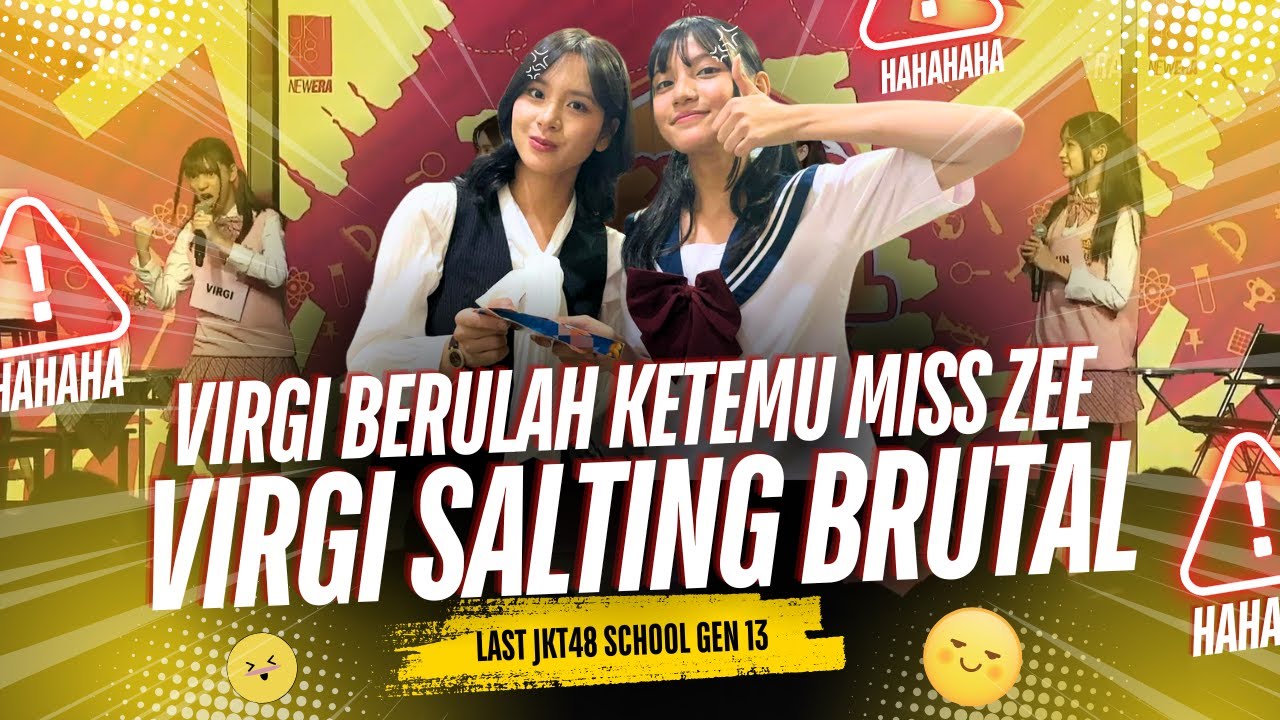 VIRGI SALTING MAU PELUK MISS ZEE DI JKT48 SCHOOL #jkt48 #virgijkt48