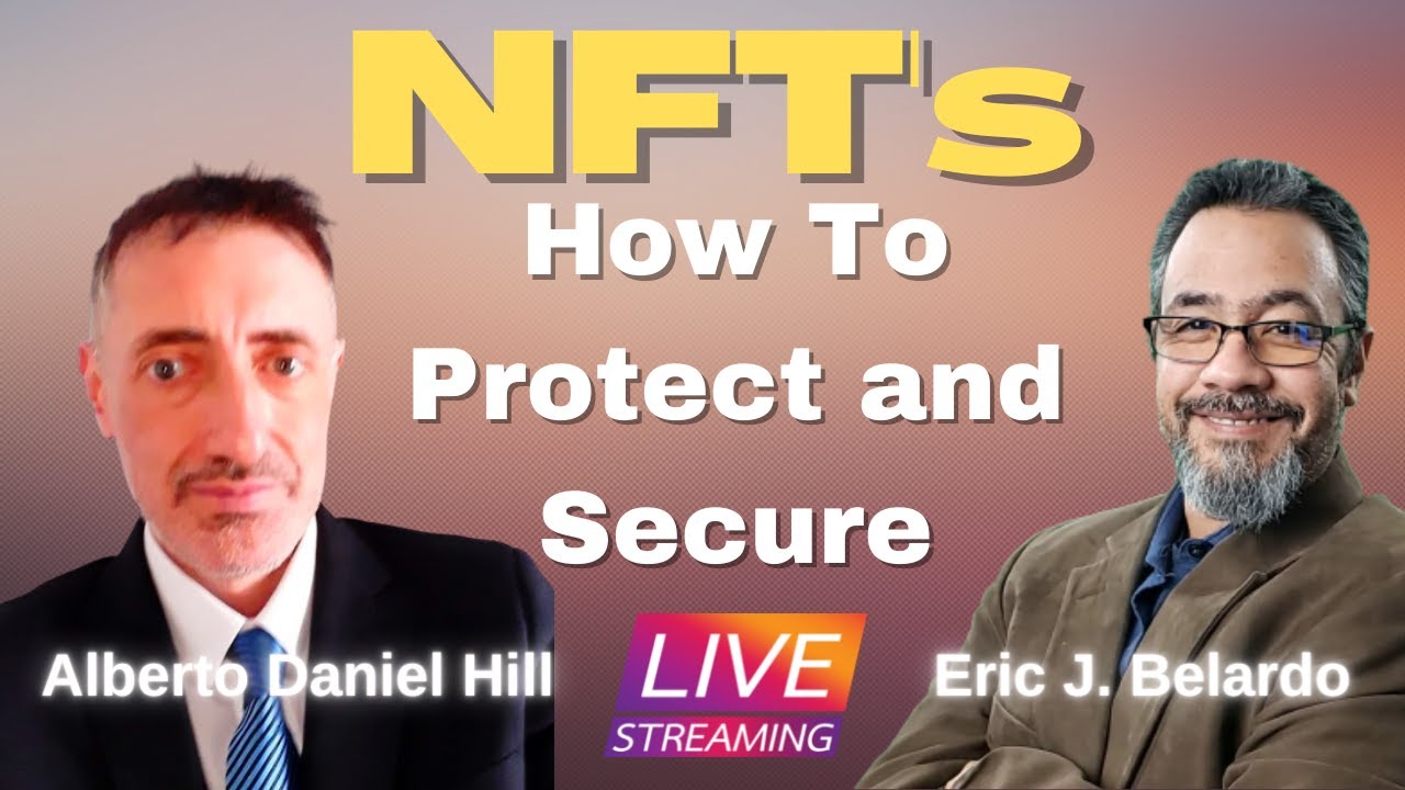 NFT How to Protect and Secure Digital Assets from Hackers and Malicious Actors