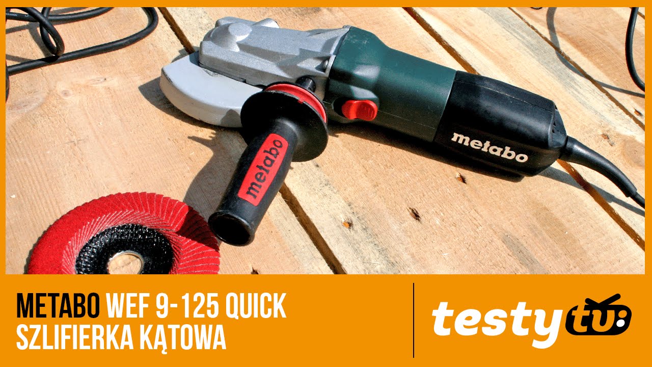 Metabo: WEF 9-125 QUICK, Szlifierka kątowa