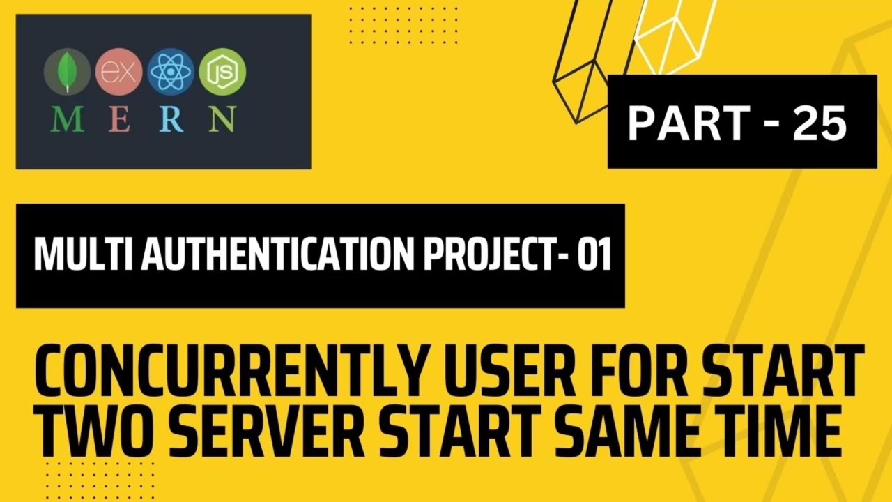 Concurrently use for start two server at the same time | MERN -Multi Authentication -01| Part - 25