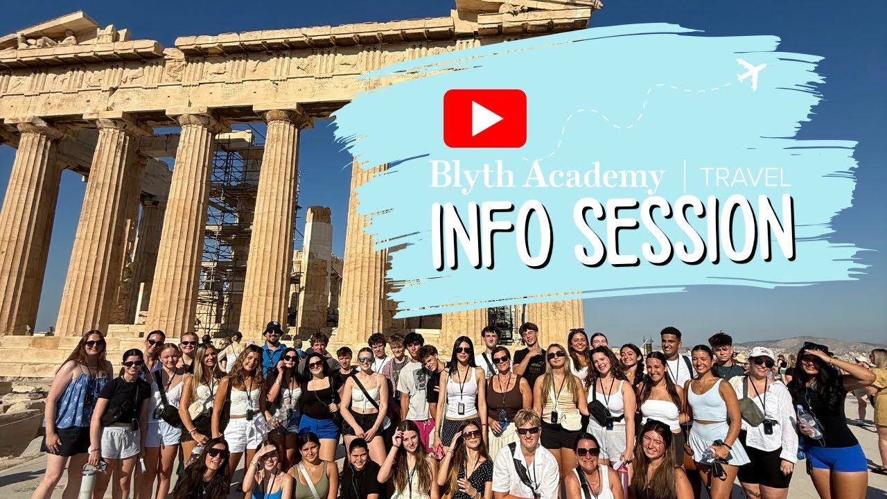 Blyth Academy Travel's 2026 Program Information Session