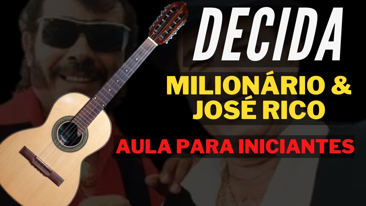 Como tocar Decida - Milionário e José Rico na Viola - Aula para iniciantes