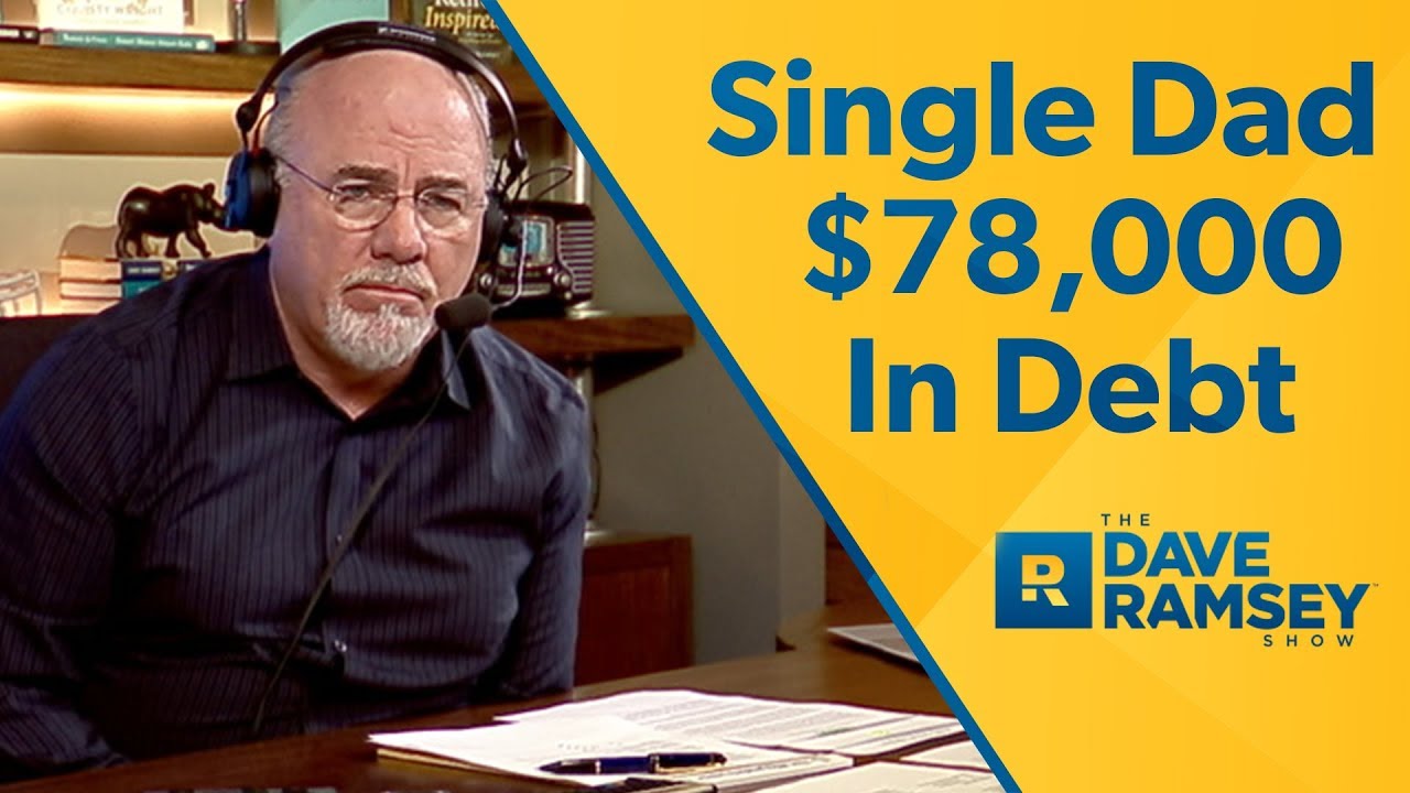 I'm A Single Dad With $78,000 In Debt
