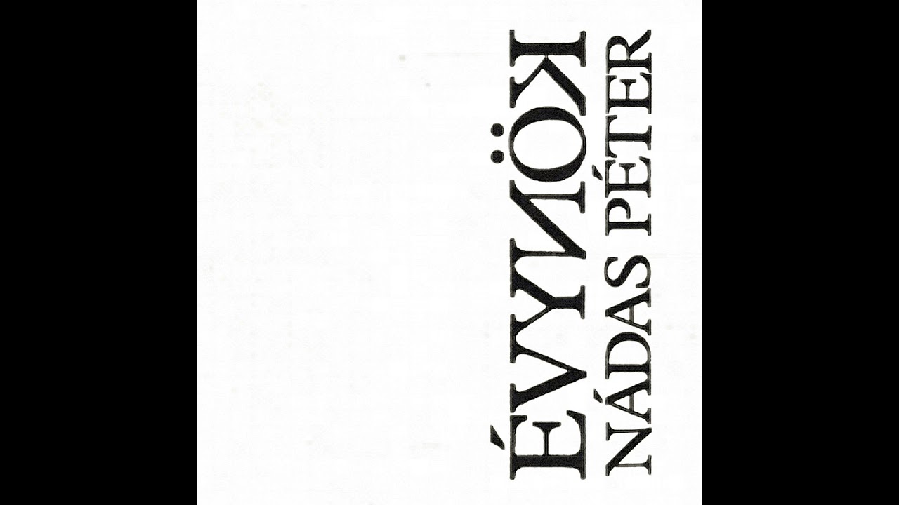 #24 Nádas Péter: Évkönyv