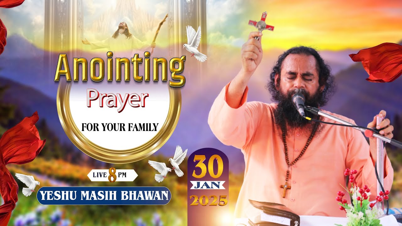 🔴 LIVE || ANOINTING PRAYER FOR YOUR FAMILY (30 JAN 2025 ) FR. BASIL JI TIME 8PM || YMB ( MALOUT )