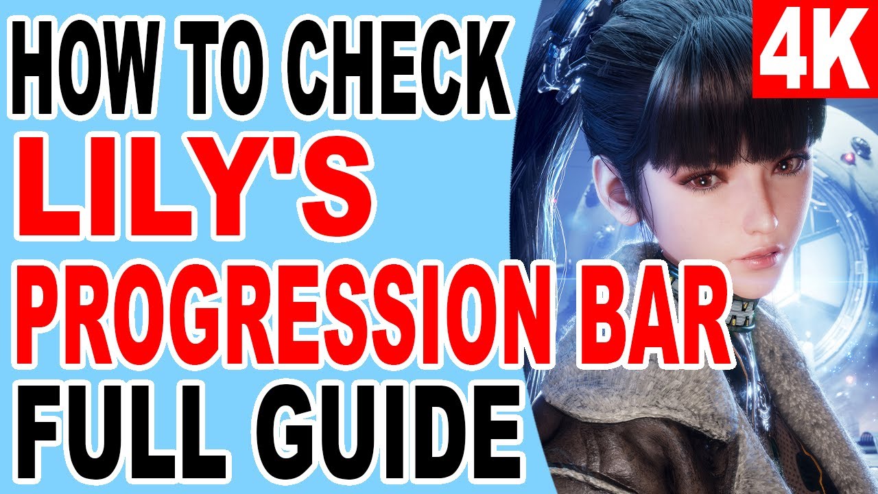 How to Check Lily's Progression Bar - Lily's 100% Progression Bar - Stellar Blade