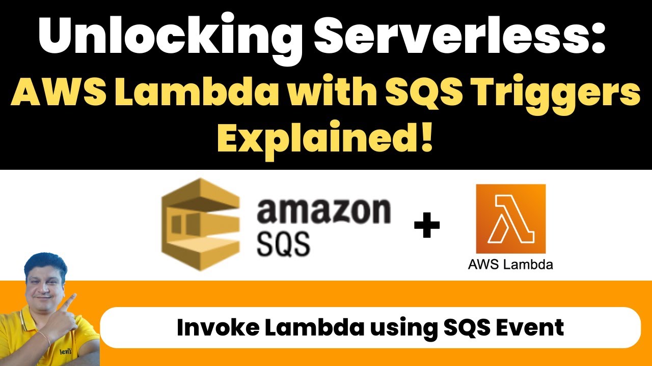 Unlocking Serverless: AWS Lambda with SQS Triggers Explained | Send & Receive Messages to SQS