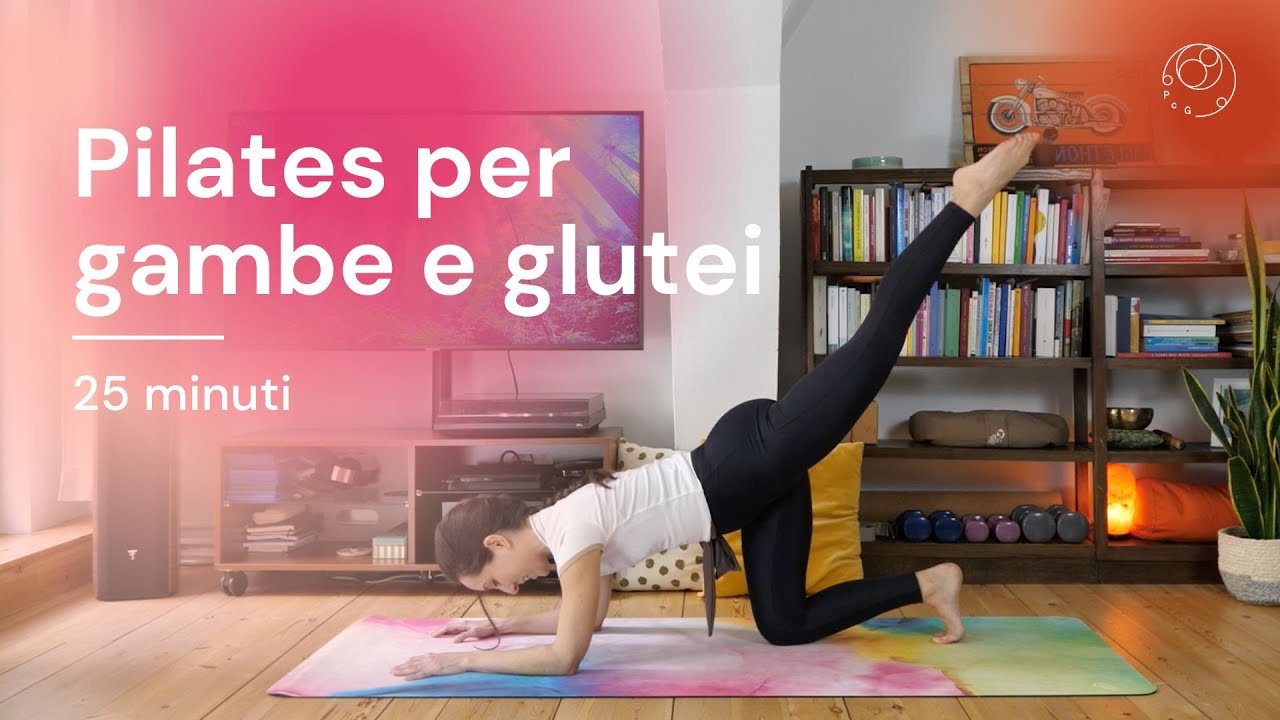 Pilates per glutei tonici e gambe forti e leggere | 25 min
