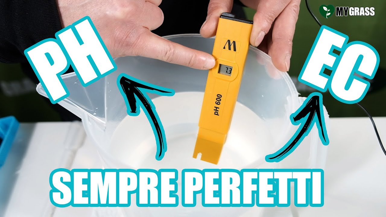 Sub ENG - Calibrare EC e PH tester: tenere sotto controllo i valori della vostra SOLUZIONE NUTRITIVA