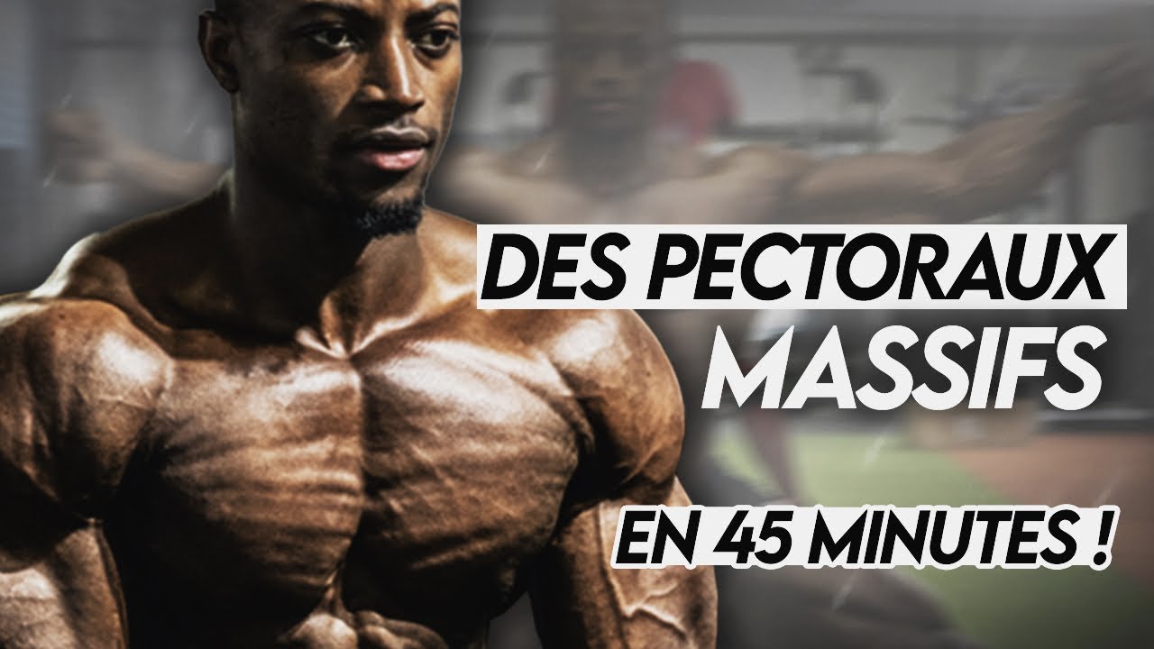 EXPLOSE TES PECS EN 45 MIN !