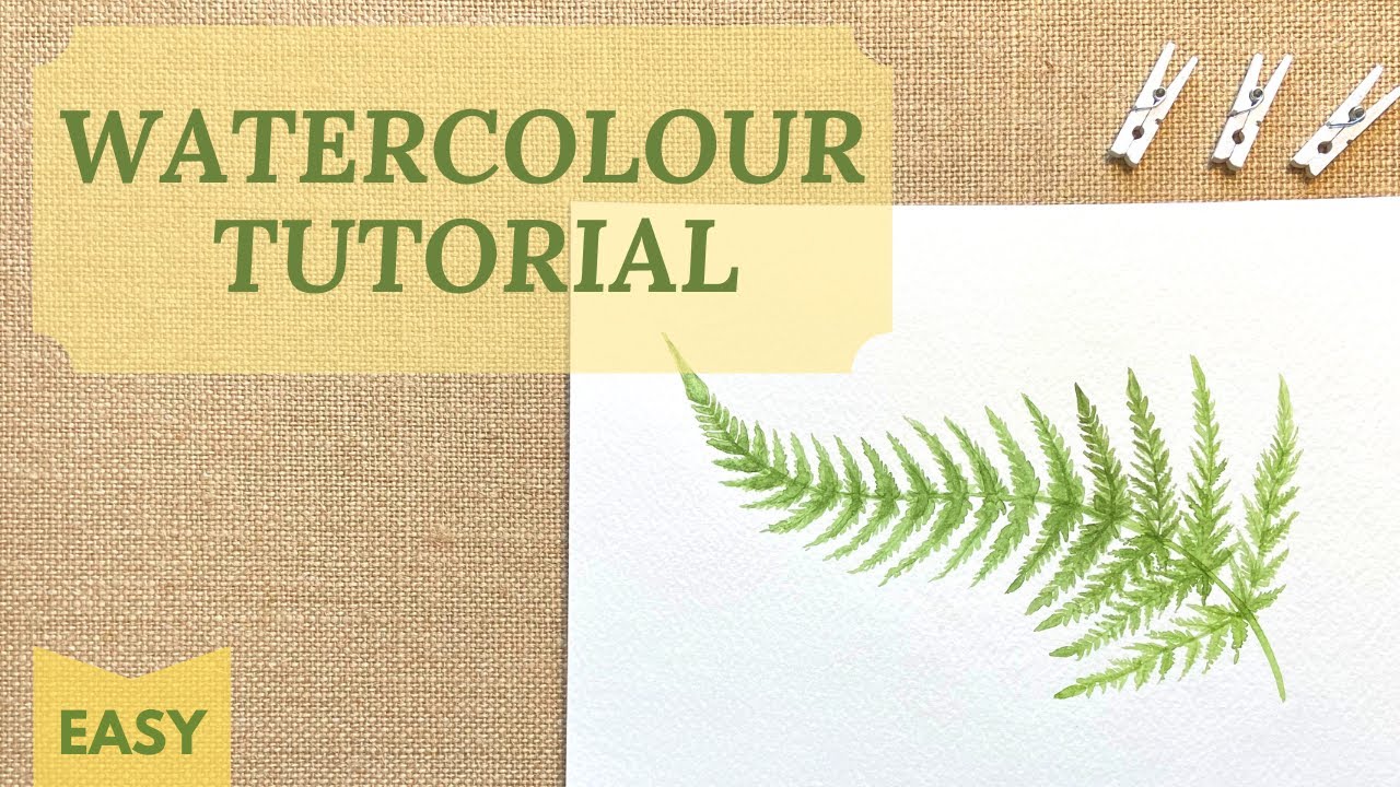Easy Beginner Watercolour Tutorial: Ferns