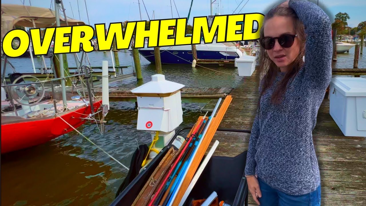 Just Days Away from Leaving and Overwhelmed | Mishaps and Life Living On A Boat