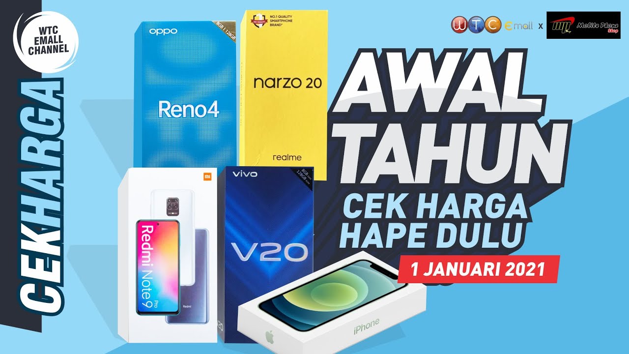 AWAL TAHUN CEK HARGA HAPE DULU
