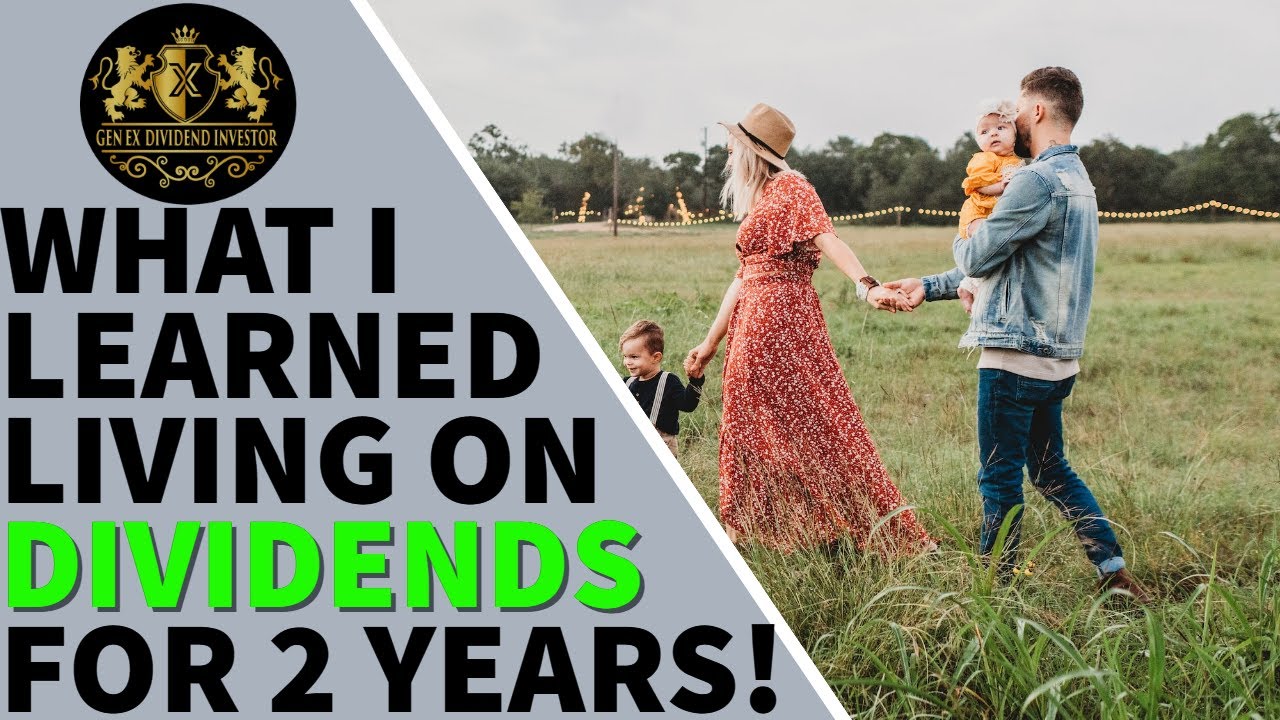 What I Learned Living on Dividends for 2 Years!