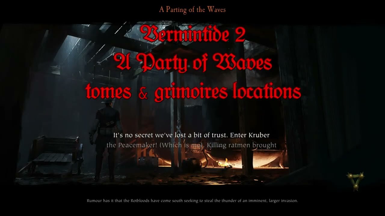 Vermintide 2 - A Party of Waves: tomes & grimoires locations