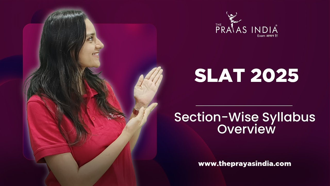 SLAT 2025 &ndash;  Section-Wise Syllabus Overview