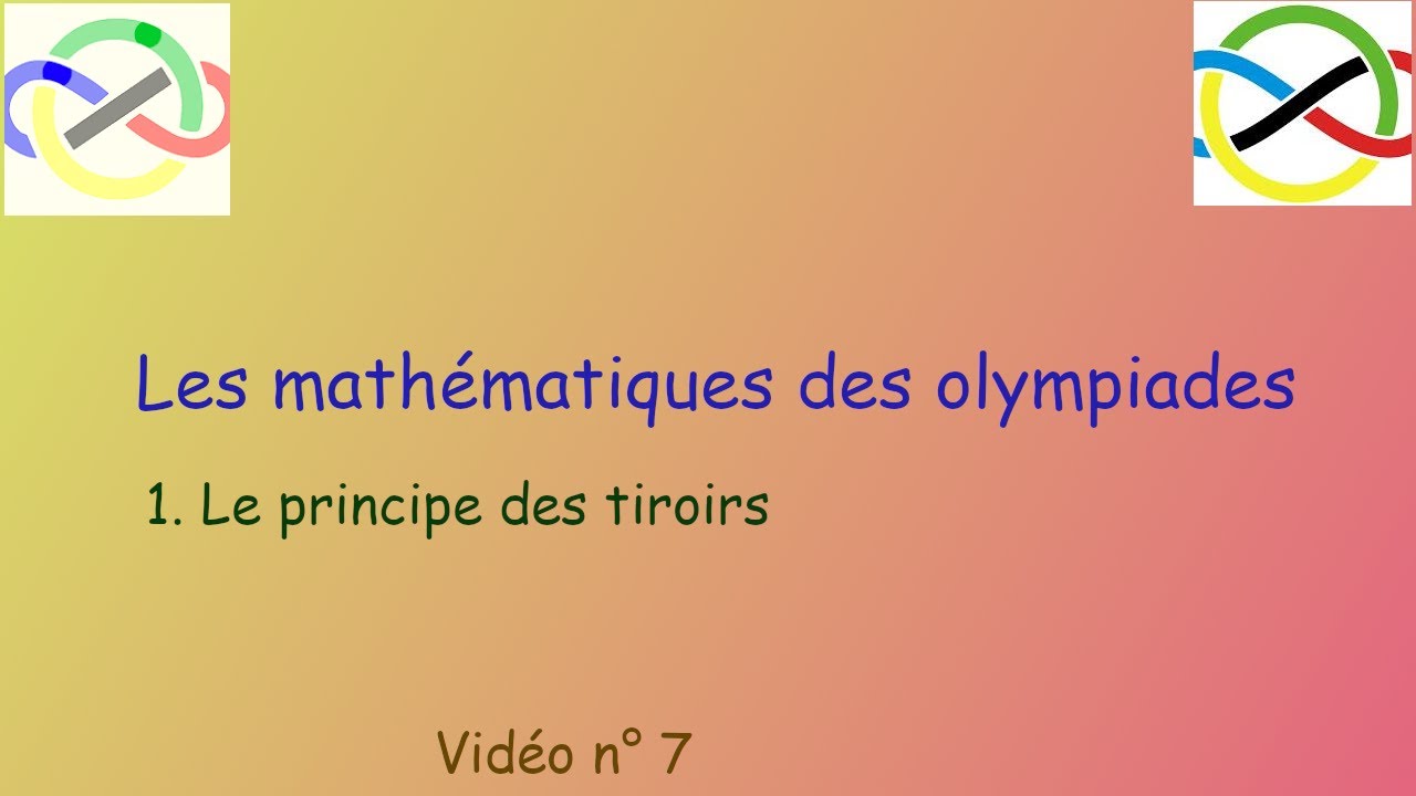 Vidéo 7 sur le principe des tiroirs
