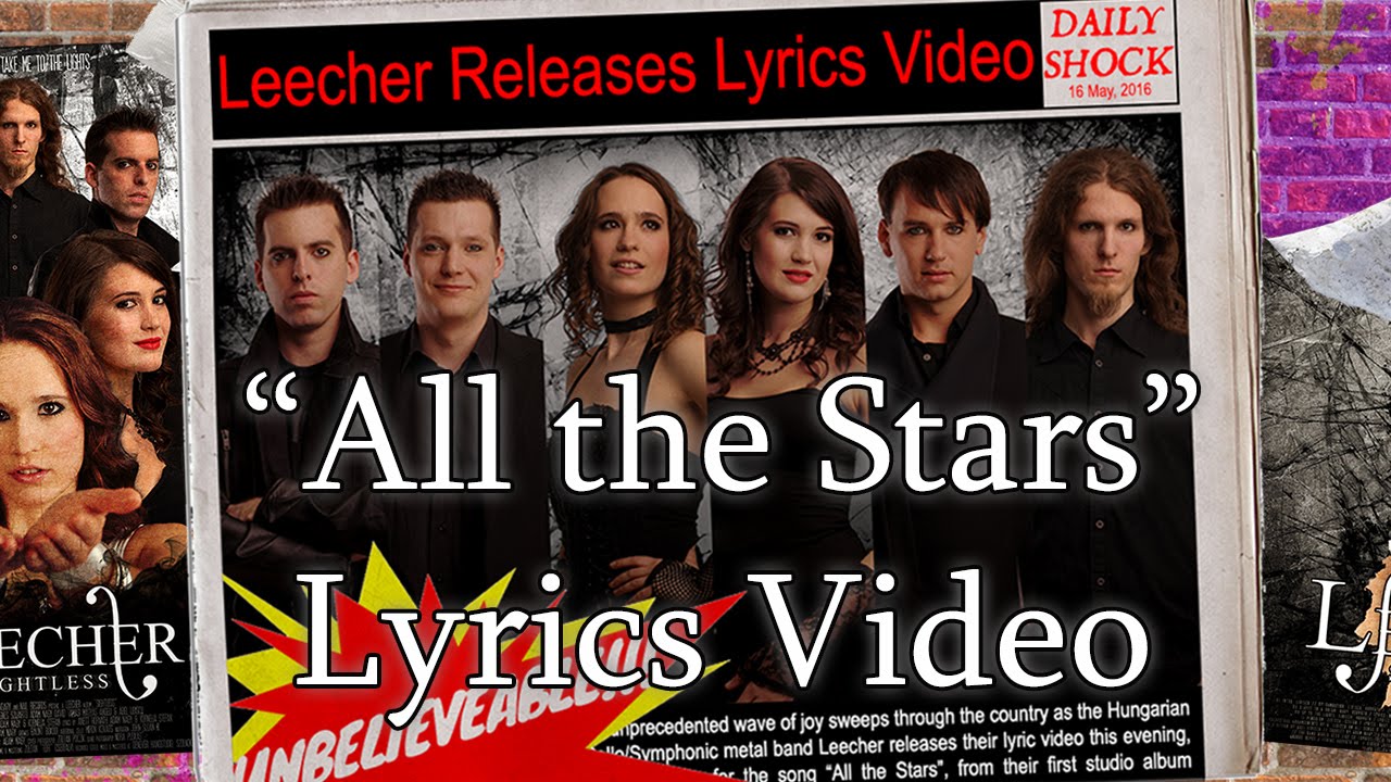 Leecher - All the Stars (Lyric Video 2016)