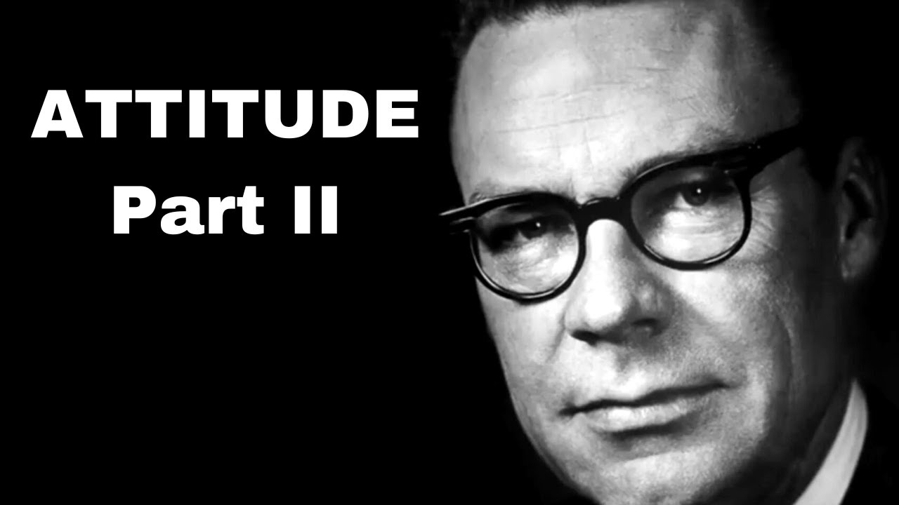THE MAGIC WORD - Part II  with Earl Nightingale | ATTITUDE AND MINDSET