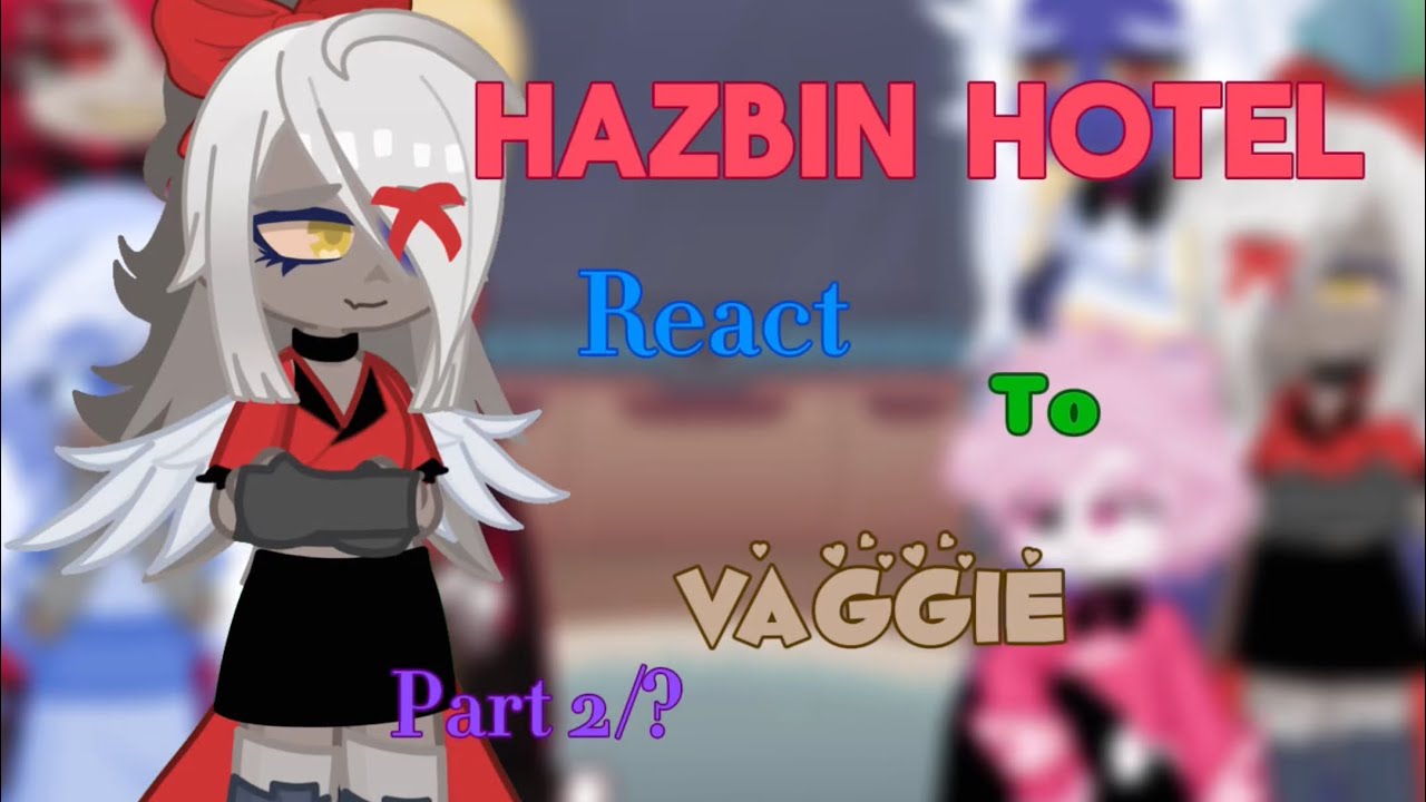 Hazbin Hotel react to eachother | Vaggie | Part 2/? | by Jacki3
