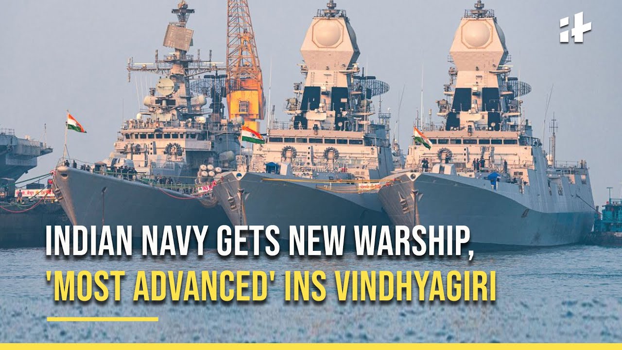 Indian Navy Gets New Warship, 'Most Advanced' INS Vindhyagiri